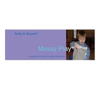 Messy Play: Progression in Play for Babies and Children (Baby and Beyond) Williams, Liz (Auteur)
