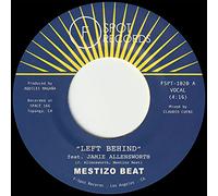 Mestizo Beat - Left Behind b/w I Want You