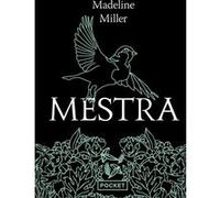 Mestra Madeline Miller (Auteur), Christine Auché (Traduction)