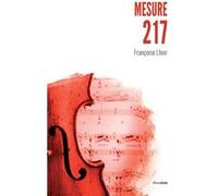 Mesure 217 Françoise Lhoir (Auteur)