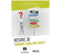 Mesure 3d - Comment Faire Son Choix ?