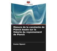 Mesure de la constante de Planck basée sur la théorie du rayonnement de Planck