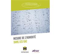 Mesure de l'humidité dans les gaz - Collège Français de Métrologie - Afnor - broché - Guide