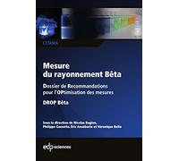 Mesure du rayonnement Bêta: Dossier de Recommandations pour l'OPtimisation des mesures - DROP Bêta