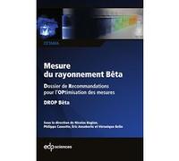 Mesure du rayonnement Bêta Nicolas Baglan (Auteur), Nicolas Baglan (Editeur général), Véronique Belin (Editeur général), Philippe Cassette (Editeur général), Éric ANSOBORLO (Editeur général)