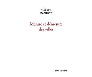 Mesure et démesure des villes