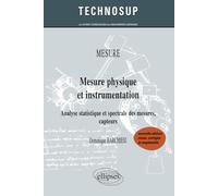 Mesure physique et instrumentation - Analyse statistique et spectrale des mesures, capteurs