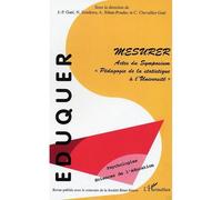 Mesurer Actes du Symposium "Pédagogie de la statistique à l'Université" - Christelle Chevallier-Gaté - L'harmattan - broché - Revue