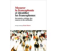 Mesurer la francophonie et identifier les francophones