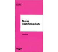 MESURER LA SATISFACTION CLIENTS