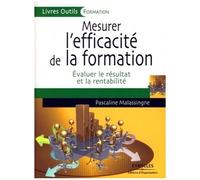 Mesurer L'efficacité De La Formation - Evaluer Le Résultat Et La Rentabilité