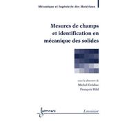 Mesures de champs et identification en mécanique des solides - François Hild - Hermes Science Publications - broché - Livre