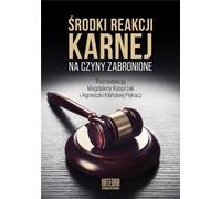 Mesures de réponse pénale aux infractions pénales - (Literatur, Recht auf Polnisch)