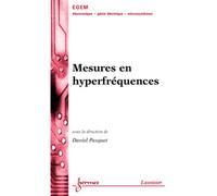 Mesures en hyperfréquences - Hermes Science Publications - broché - Scolaire / Universitaire