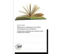Mesures p-adiques et suites classiques de nombres Maiga-H (Auteur)