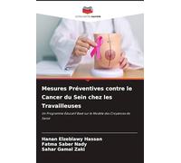 Mesures Préventives contre le Cancer du Sein chez les Travailleuses