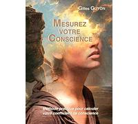 Mesurez votre conscience: méthode pratique pour calculer votre coefficient de conscience