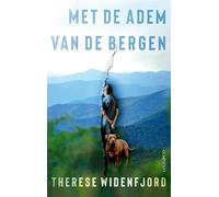 Met de adem van de bergen