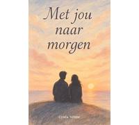 Met jou naar morgen