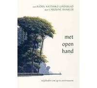 Met open hand: Wijsheden om op te vertrouwen