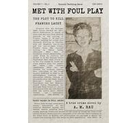 Met With Foul Play: The Plot To Kill Frances Lacey