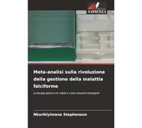 Meta-analisi sulla rivoluzione della gestione della malattia falciforme: La terapia genica e le cellule X come soluzioni emergenti