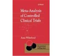 Meta Analysis of Controlled Clinical Trials Whitehead, Anne (Auteur)