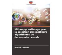 Méta-apprentissage pour la sélection des meilleurs algorithmes de découverte causale