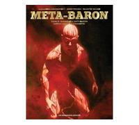 Les Humanoïdes Associés – Méta-Baron Tome 2 – Khonrad l'Anti-Baron – Édition originale commentée