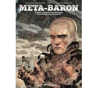 Méta-Baron – Luxe T4 – Les Humanoïdes Associés