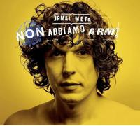 Meta Ermal – Non Abbiamo Armi – CD – Import (Sony)