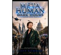 META HUMAN: DARK HOURS