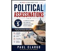 Meta-Q Cold Case Files Volume 5: Political Assassinations