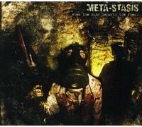 Meta-Stasis - When The Mind Departs The Flesh