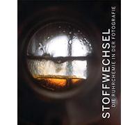 Metabolic Processes: : Ruhrchemie In Photography