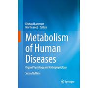 Metabolism of Human Diseases: Organ Physiology and Pathophysiology