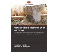 Métabolisme viscéral chez les ovins: Coût énergétique associé au niveau de consommation et au métabolisme hépatique des composés azotés
