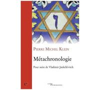 Métachronologie - Pour Suite De Vladimir Jankélévitch