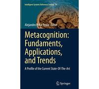 Metacognition: Fundaments, Applications, And Trends