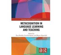 Metacognition in Language Learning and Teaching (Open Access) (Routledge Studies in Applied Linguistics) - [Version Originale] Inconnu (Auteur)