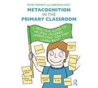 Metacognition In The Primary Classroom