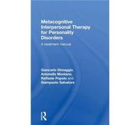 Metacognitive Interpersonal Therapy for Personality Disorders - Salvatore Giampaolo Centre for Metacognitive Interpersonal Therapy Rome Italy - Taylor amp Salvatore Giampaolo Centre for Metacognitive 