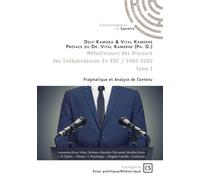 Métadiscours des Discours des Indépendances en RDC (1960-2000) - Tome 1 - Dely Kamoka Kuta - Publibook - broché - Essai