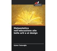 Metaestetica nell'educazione alle belle arti e al design