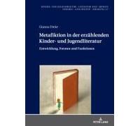 Metafiktion In Der Erzählenden Kinder- Und Jugendliteratur