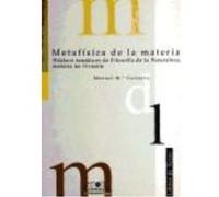 Metafísica De La Materia: Núcleos Temáticos De Filosofía De La Naturaleza, Materia No Viviente - Manuel María Carreira Verez Manuel María Carreira Verez (Auteur)