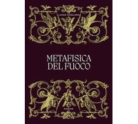Metafisica del fuoco