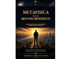 METAFISICA IN UN MONDO MODERNO: GESÙ, LA REALTÀ E LA RICERCA DI CIÒ CHE È VERAMENTE REALE