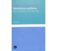 Metafísicas caníbales: Líneas de antropología postestructural