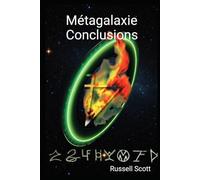 Métagalaxie: Conclusions